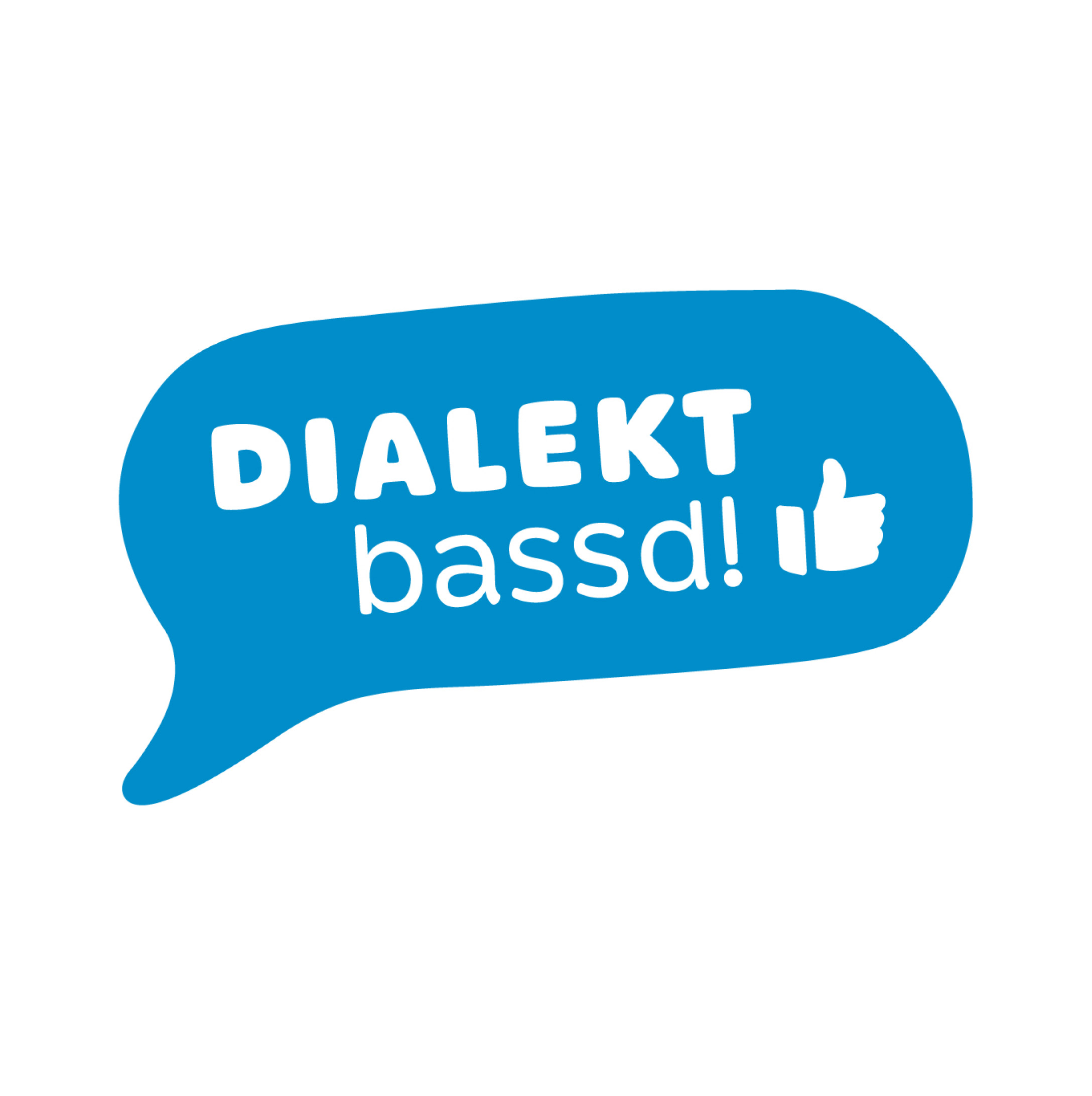 Dialekt bassd! Dialekt bassd!